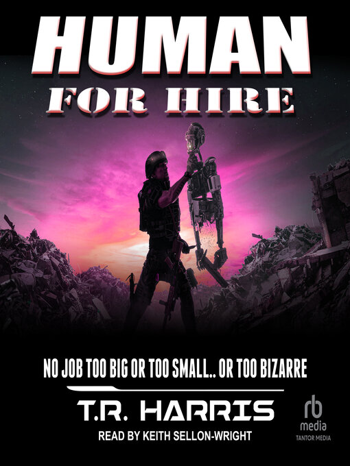 Title details for Human for Hire by T.R. Harris - Available